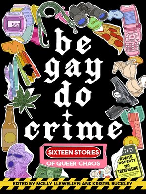 Be Gay, Do Crime - ebook